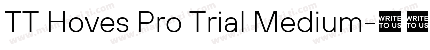 TT Hoves Pro Trial Medium字体转换